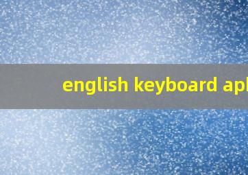 english keyboard apk